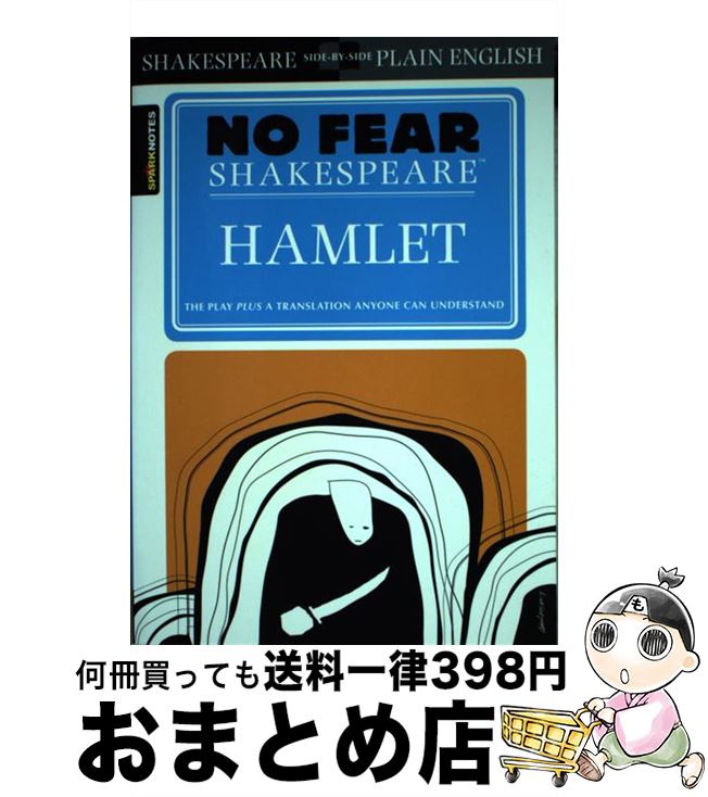 š Hamlet: No Fear Shakespeare Side-By-Side Plain English Study Guide/SPARKNOT...