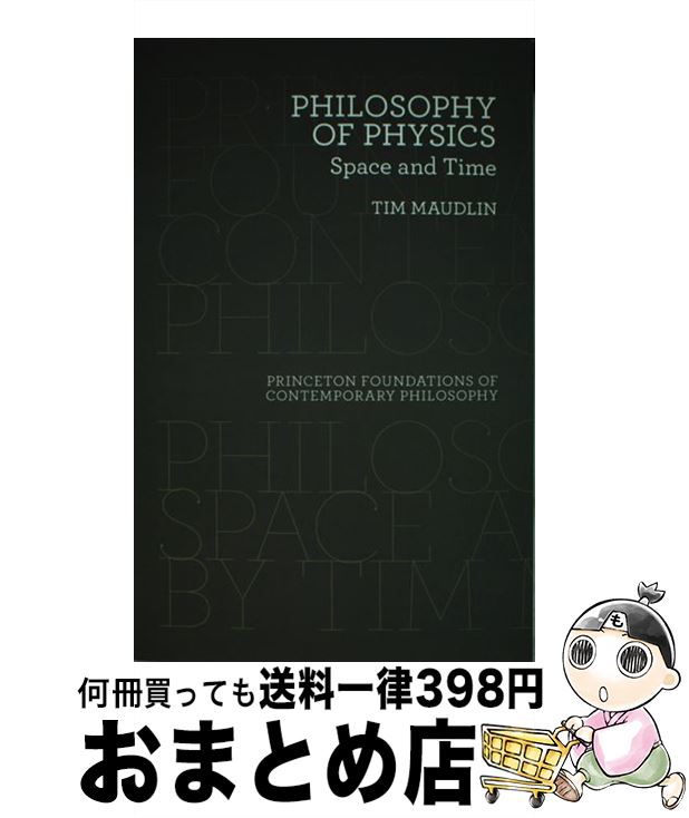 【中古】 Philosophy of Physics: Space and Time / Tim Maudlin / Princeton Univ Pr [ペー...