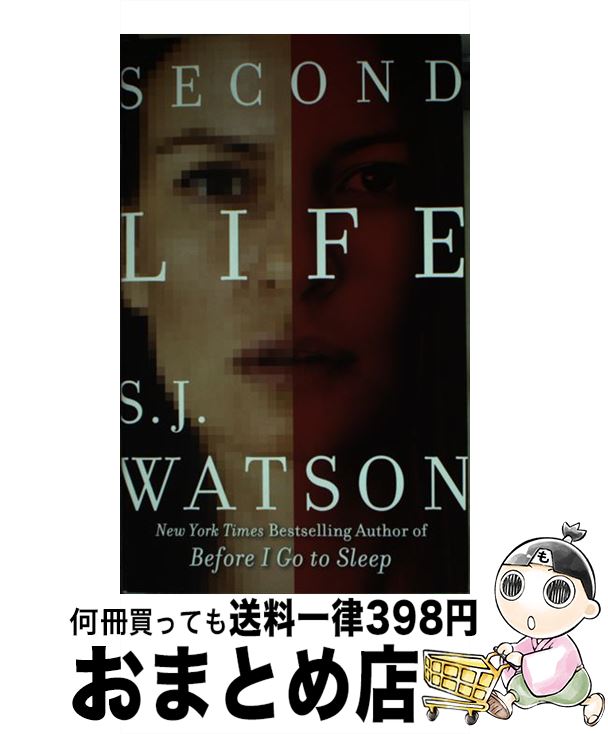 š SECOND LIFE(A) / S. J. Watson / Harper [¾]ؽв١