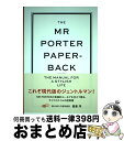 yÁz THE@MR@PORTER@PAPERBACK THE@MANUAL@FOR@A@STYLISH / WF~[EO~[h, / [Ps{i\tgJo[j]yz֏oׁz