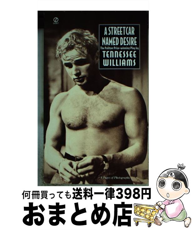 š STREETCAR NAMED DESIRE,A:FILM TIE-IN(A) / Tennessee Williams / Signet [¾]...