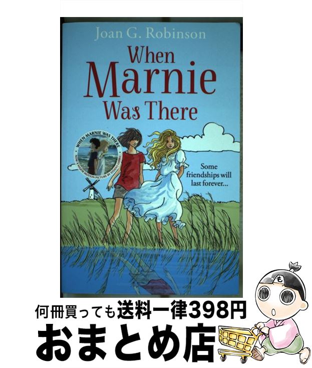š When Marnie Was There UK / JOAN G. ROBINSON / HARPERCOLLINS UK [ڡѡХå]...