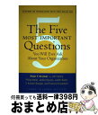 【中古】 The Five Most Important Questions You Will Ever Ask about Your Organization...