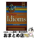 【中古】 SCHOLASTIC DICTIONARY OF IDIOMS(P) / Marvin Terban / Scholastic Reference [...
