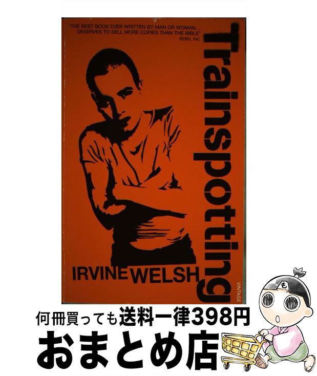 š TRAINSPOTTING:FILM TIE-IN(B) / Irvine Welsh / Minerva [ڡѡХå]ؽв١