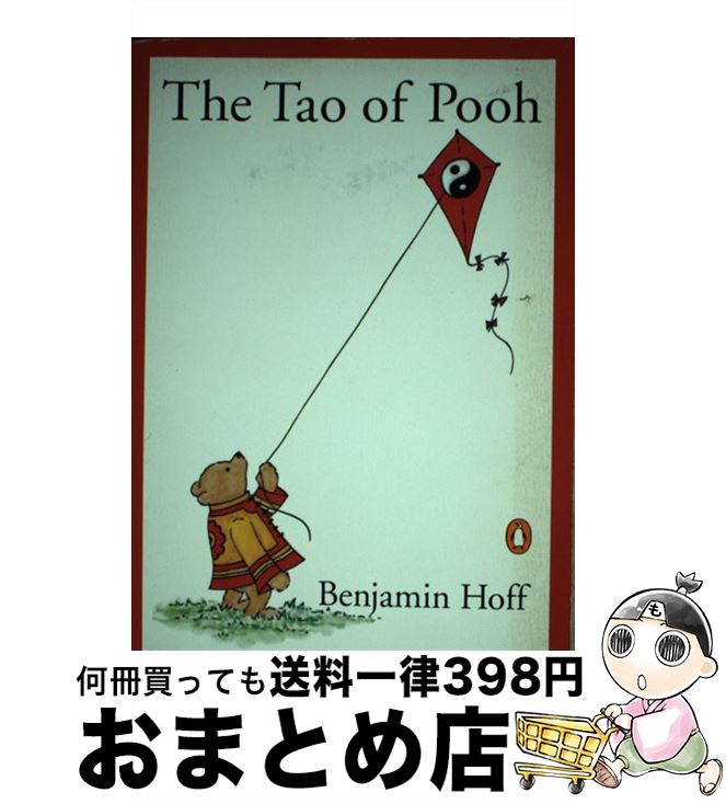 š TAO OF POOH,THE(B) / Benjamin Hoff / Penguin Books [ڡѡХå]ؽв١