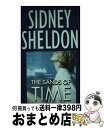 【中古】 The Sands of Time / Sidney Sheldon / Grand Central Publishing その他 【宅配便出荷】