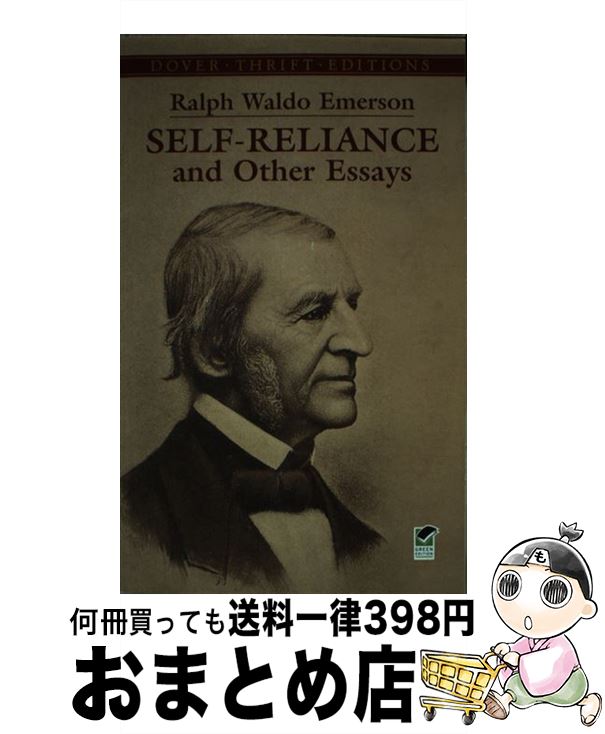 【中古】 Self-Reliance, and Other Essays / Ralph Waldo Emerson / Dover Publications ...
