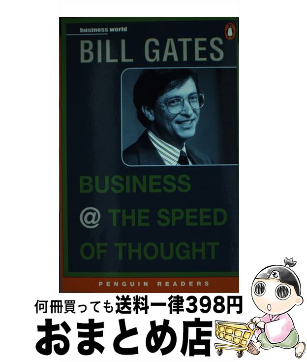 š BUSINESS SPEED OF THOUGHT PGRN6 Penguin Joint Venture Readers / Bill Gates / Pearson Education Limited [ڡѡХå]ؽв١