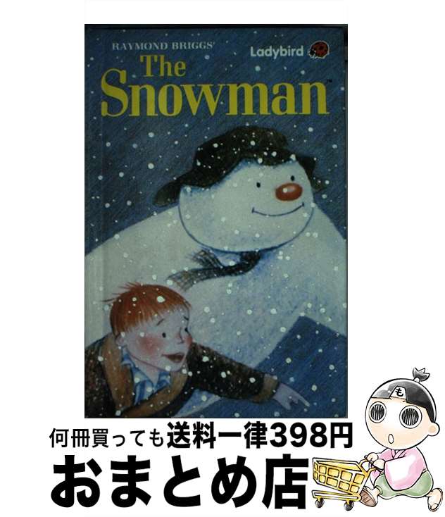 【中古】 The Snowman Raymond Briggs / Ladybird / Ladybird [その他]【宅配便出荷】