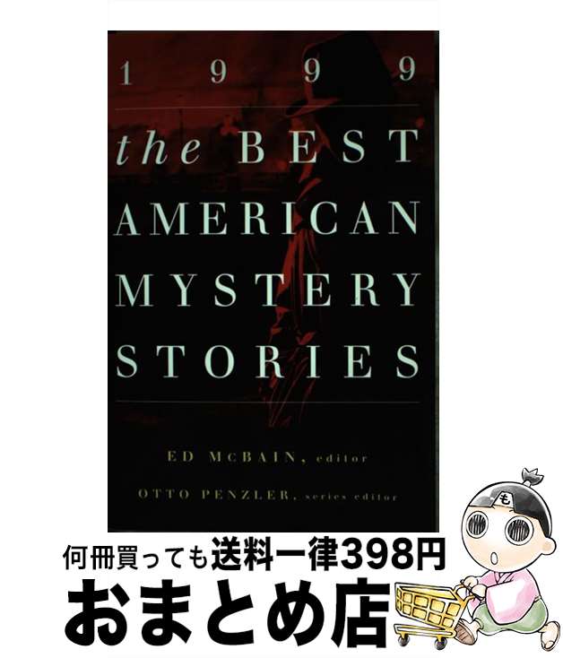 【中古】 The Best American Mystery Stories 1999/MARINER BOOKS/Ed McBain / Ed McBain, Otto Penzle..