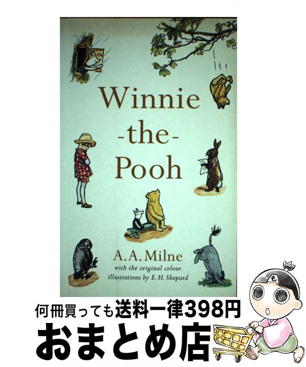 【中古】 WINNE-THE-POOH:COLOUR ILLUSTRATED(P) / A. A. Milne, E. H. Shepard / Egmont Books Ltd ペーパーバック 【宅配便出荷】