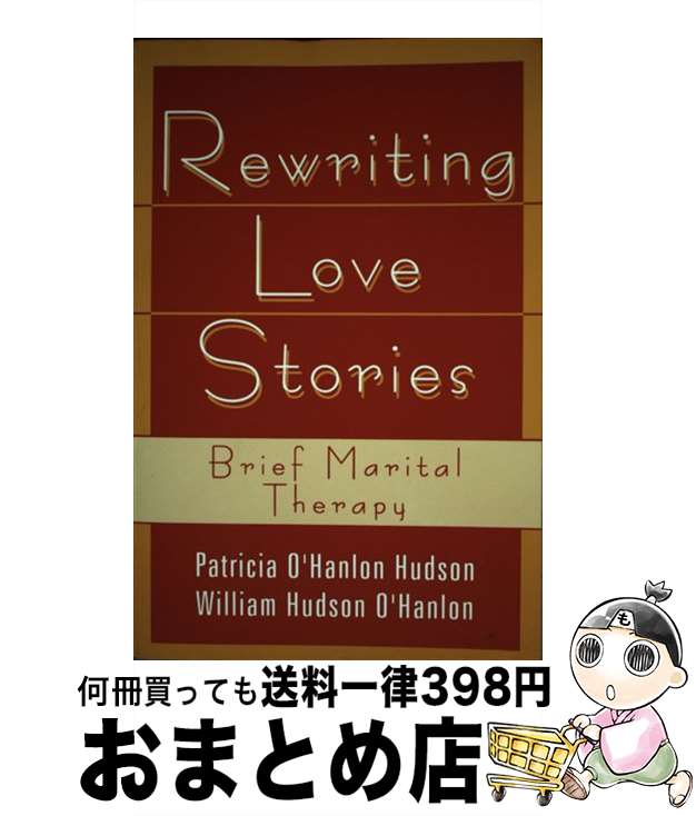š Rewriting Love Stories: Brief Marital Therapy Revised/W W NORTON & CO/Patri...