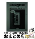 【中古】 INDUSTRIAL MUSIC FOR INDUSTRIAL PEOPLE!! 雑音だらけのディスクガイド511選 / 持田保 / DU BOOKS...