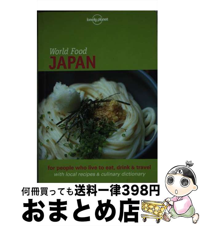 š Lonely Planet World Food Japan / John Ashburne, Yoshi Abe / Lonely Planet [...