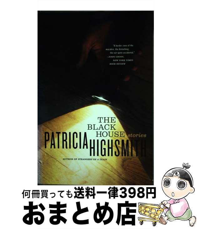 š The Black House / Patricia Highsmith / W W Norton & Co Inc [ڡѡХå]ؽв١
