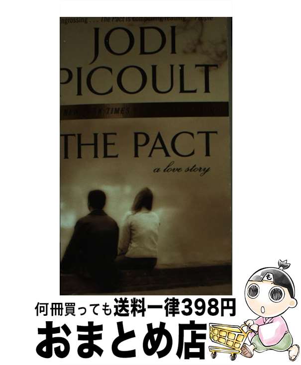 【中古】 The Pact: A Love Story / Jodi Picou