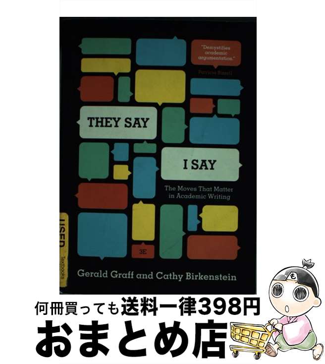 【中古】 They Say/I Say: The Moves That Matter in Academic Writing/W W NORTON & CO I...