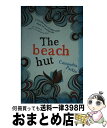 【中古】 The Beach Hut / Cassandra Parkin / Legend Times Group [ペーパーバック]【宅配便出荷】