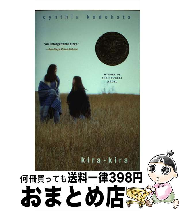 š KIRA-KIRA(B) / Cynthia Kadohata / Atheneum Books for Young Reader...
