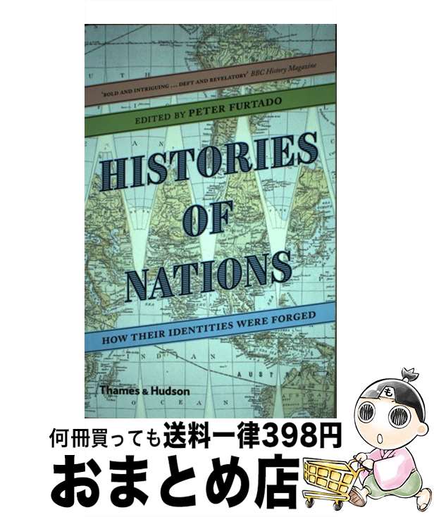 【中古】 Histories of Nations: How Their Identities Were Forged / Peter Furtado / Th...