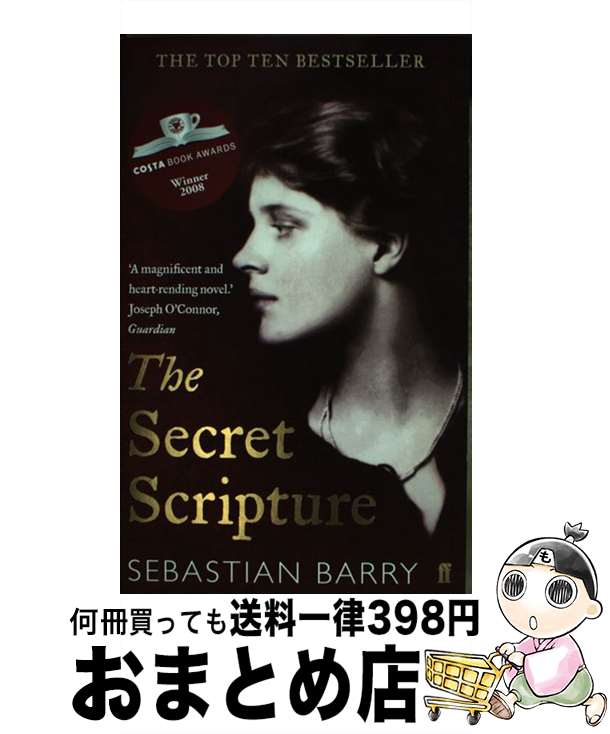 š SECRET SCRIPTURE,THE(B) / Sebastian Barry / Faber & Faber [ڡѡХå]ؽв١
