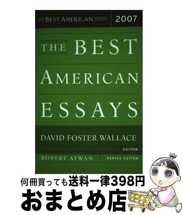 【中古】 The Best American Essays 2007/HOUGHTON MIFFLIN/David Foster Wallace / David...
