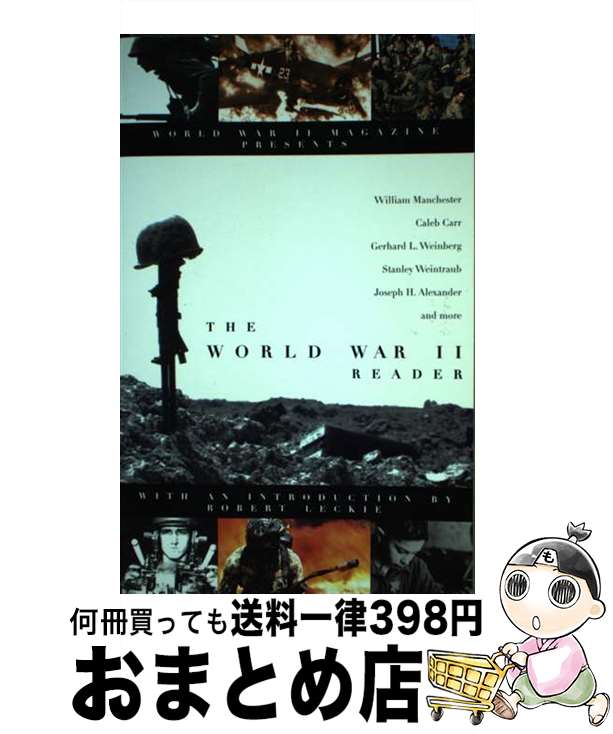 š The World War II Reader Robert Leckie / Robert Leckie / Ibooks [ڡѡХå]...