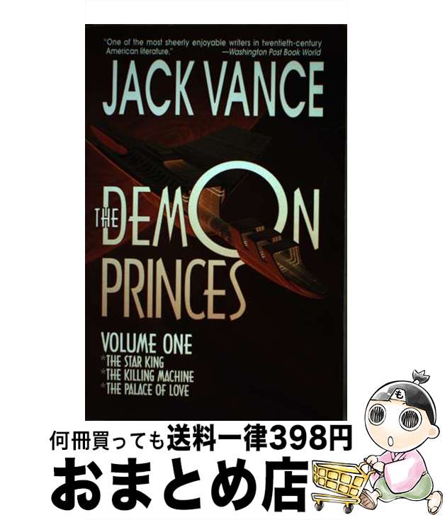 š The Demon Princes, Vol. 1: The Star King * the Killing Machine * the Palace...