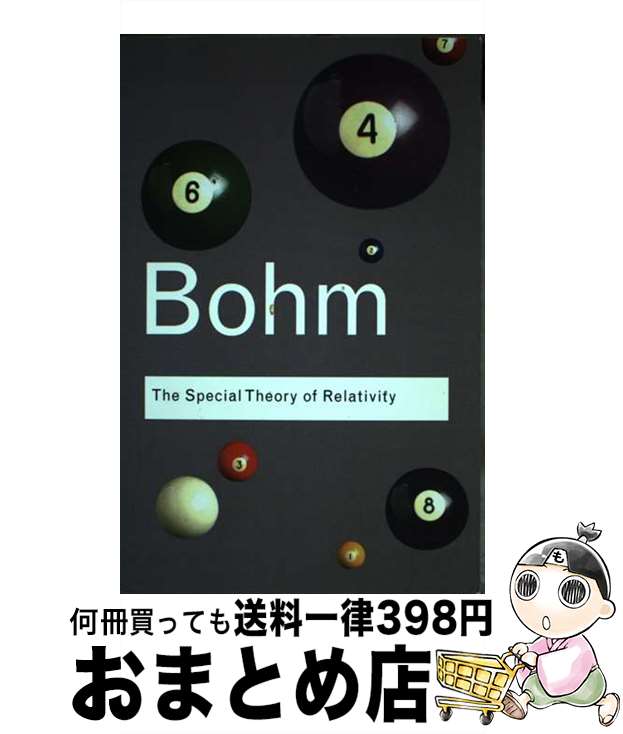 š The Special Theory of Relativity / David Bohm, John D. Barrow / Routledge [...