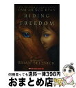 【中古】 Riding Freedom/SCHOLASTIC/Pam Muoz Ryan / Pam Muoz Ryan, Brian Selznick / S...