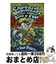 【中古】 The Captain Underpants Extra-Crunchy Book O' Fun (Captain Underpants)/SCHOL...