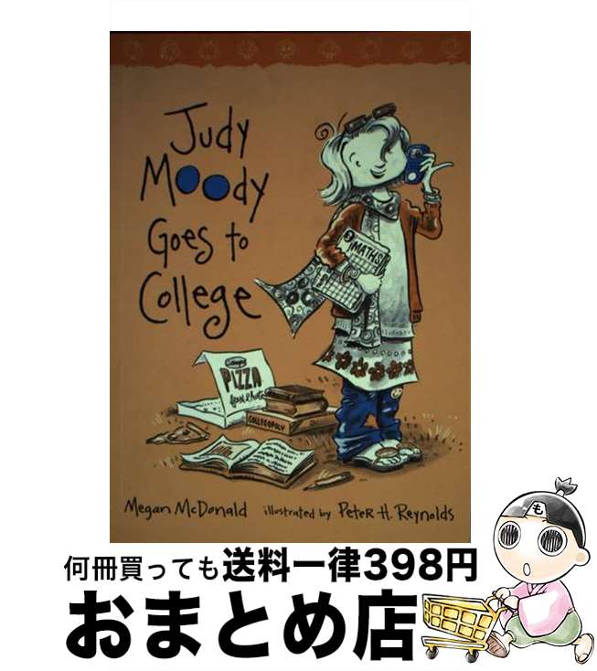 【中古】 JUDY MOODY #08:GOES TO COLLEGE(B) / Megan McDonald, Peter H. Reynolds / Walker Books Ltd [ペーパーバック]【宅配便出荷】