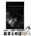 【中古】 CHRISTMAS CAROL / Charles Dickens, Clare West / Oxford University Press ペーパーバック 【宅配便出荷】