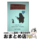 【中古】 Lobster Is the Best Medicine: A Collection of Comics about Friendship / Liz Climo / Running Press Adult ハードカバー 【宅配便出荷】