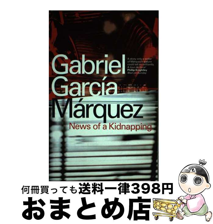 【中古】 NEWS OF A KIDNAPPING(B) / Gabriel Garcia Marquez, Edith Grossman / Penguin Books Ltd [ペーパーバック]【宅配便出荷】