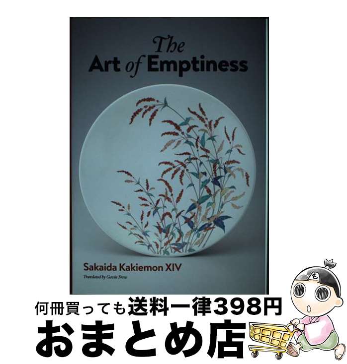 š TheArtofEmptiness ʱʸǡ;ĳ / Sakaida Kakiemon XIV, ...