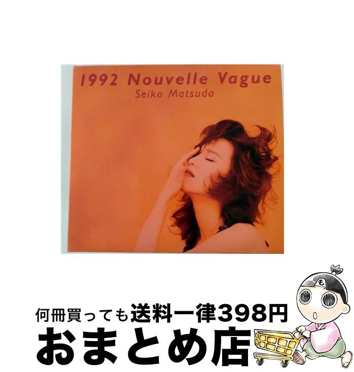 【中古】 1992 Nouvelle Vague/CD/SRCL-2364 / 松田聖子 / ソニー ミュージックレコーズ CD 【宅配便出荷】