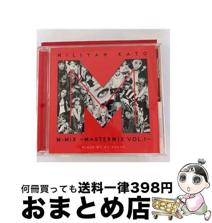 【中古】 加藤ミリヤ　M-MIX～MASTERMIX　Vol．1～/CD/SRCL-8853 / 加藤 ミリヤ / SMR [CD]【宅配便出荷】