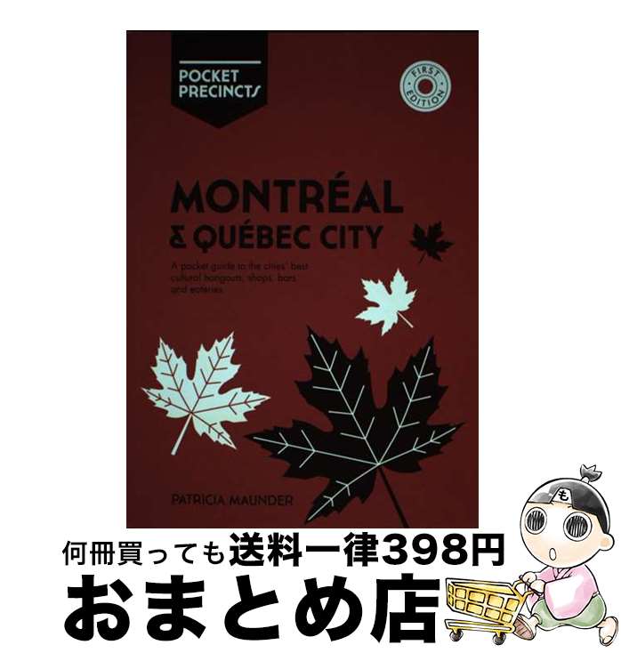 š Montreal & Quebec City Pocket Precincts: A Pocket Guide to the Ci...