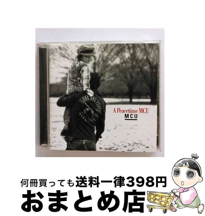 【中古】 A　Peacetime　MCU/CD/BVCR-11070 / MCU, MCU feat.EL-MALO, MCU feat.森重樹一, MCU feat.175R, MCU feat.高野寛, MCU feat.宮沢和史, MCU feat.CHABA, MCU feat.浜崎貴司, 秀島史香, MCU feat.TAKUYA, / [CD]【宅配便出荷】