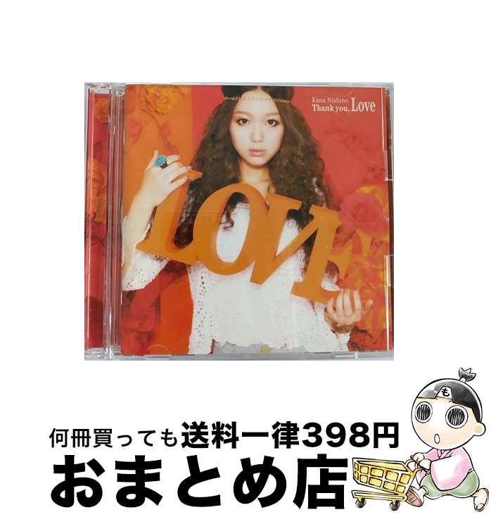 【中古】 Thank　you，Love（初回生産限定盤）/CD/SECL-980 / 西野カナ / SME [CD]【宅配便出荷】