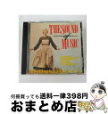 【中古】 THE SOUND OF MUSIC/SOUNDTRACKCDアルバム/サウンドトラック / / [CD]【宅配便出荷】