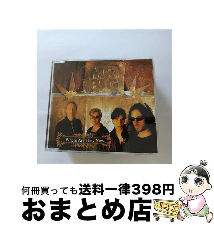 【中古】 ホエア・アー・ゼイ・ナウ/CDシングル（12cm）/AMCY-7175 / MR.BIG / イーストウエスト・ジャパン [CD]【宅配便出荷】