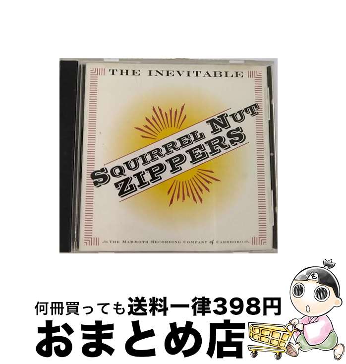 【中古】 Inevitable SquirrelNutZippers / Squirrel Nut Zippers / Fontana Mammoth [CD]【宅配便出荷】