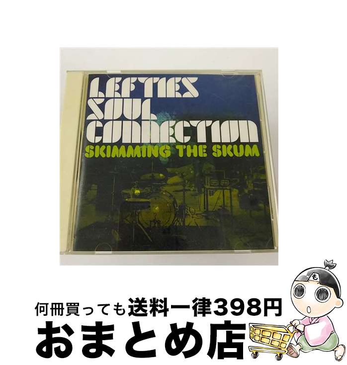 【中古】 スキミング・ザ・スカム/CD/NBIP-5035 / Lefties Soul Connection / Inpartmaint Inc / MPM [CD]【宅配便出荷】