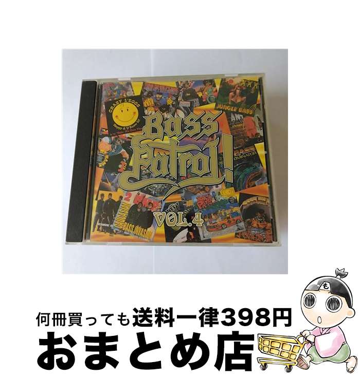 【中古】 ベース・パトロール　VOL．4/CD/CTCR-13034 / オムニバス, ベース・マスター・エース, ウルフハック, フェイズ・トゥ, 2BMF, メンタリー・ディスターブド, ベース / [CD]【宅配便出荷】