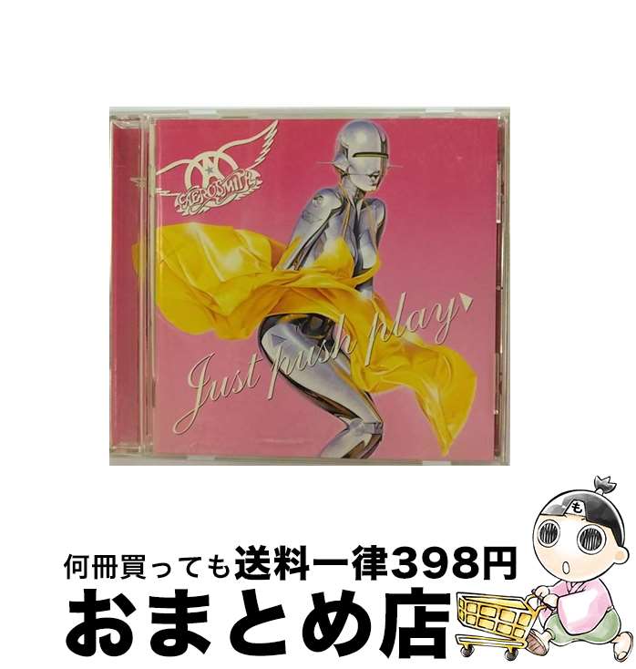 【中古】 ジャスト・プッシュ・プレイ/CD/SRCS-2440 / エアロスミス / ソニー・ミュージックレコーズ [CD]【宅配便出荷】