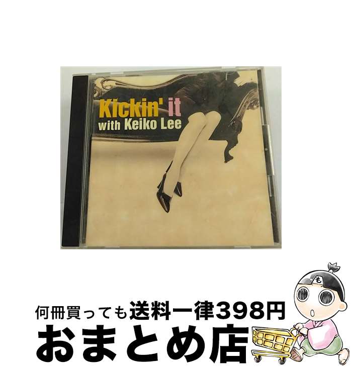 【中古】 キッキン・イット/CD/SRCS-8054 / ケイコ・リー / ソニー・ミュージックレコ ...