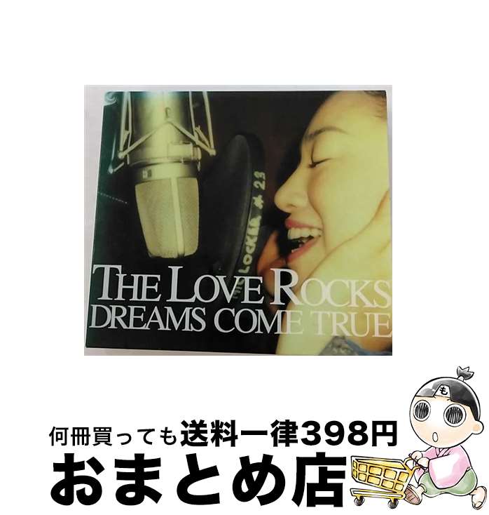 【中古】 THE　LOVE　ROCKS/CD/UPCH-9220 / DREAMS COME TRUE / ユニバーサルJ [CD]【宅配便出荷】